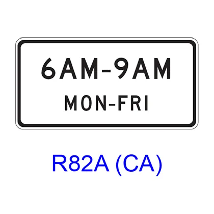 Specific Hours/Day [plaque] R82A(CA)